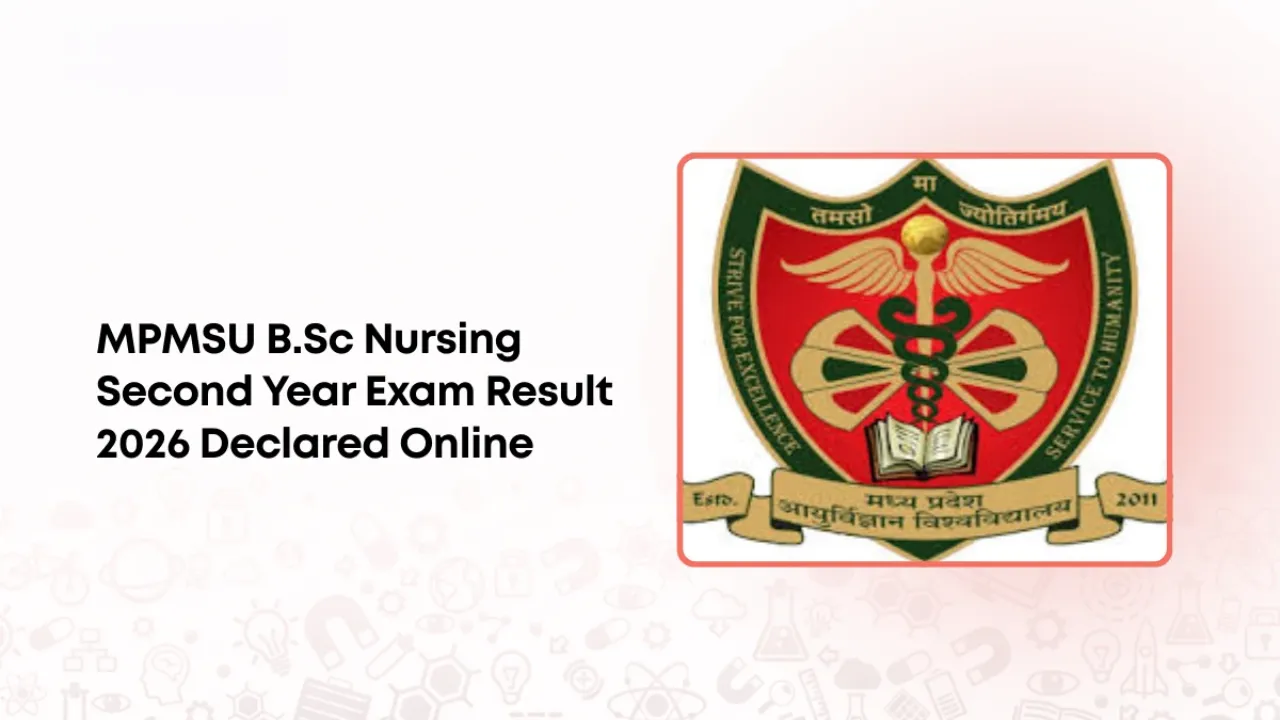 MPMSU B.Sc Nursing Second Year Exam Result 2026 Declared Online – Check Here