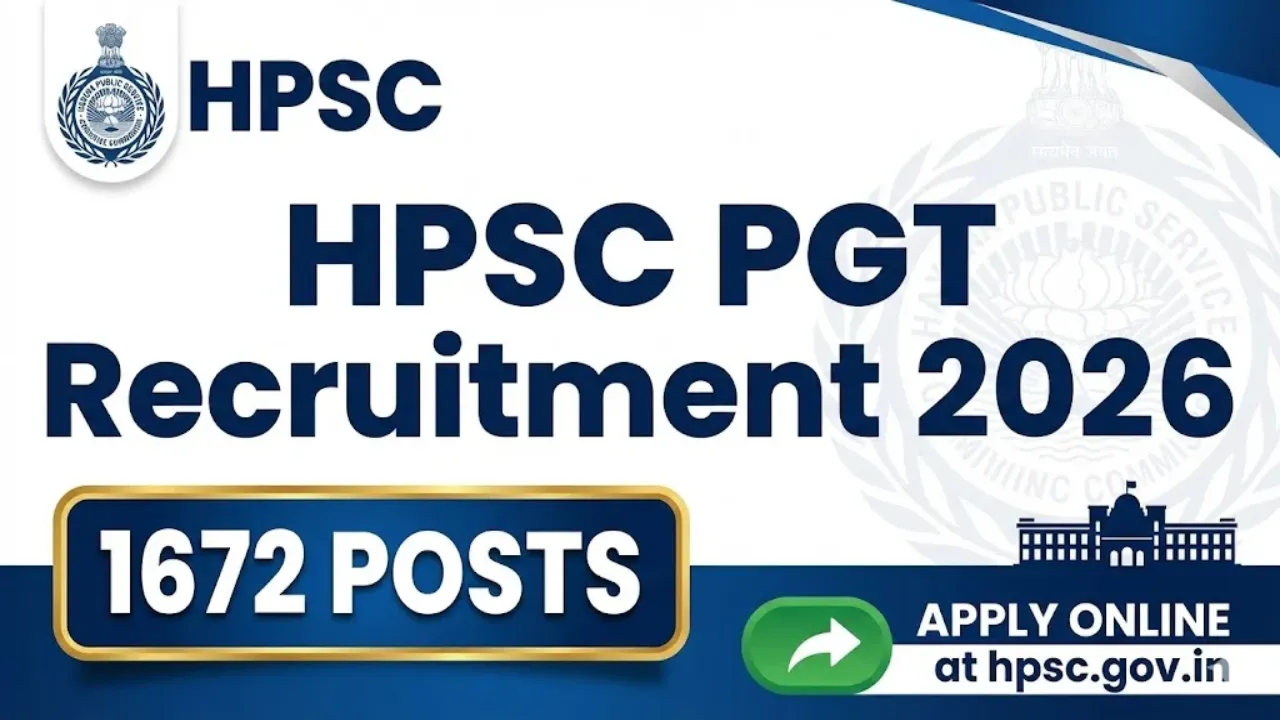 HPSC PGT Recruitment 2026: 1672 Posts Announced, Apply Online at hpsc.gov.in