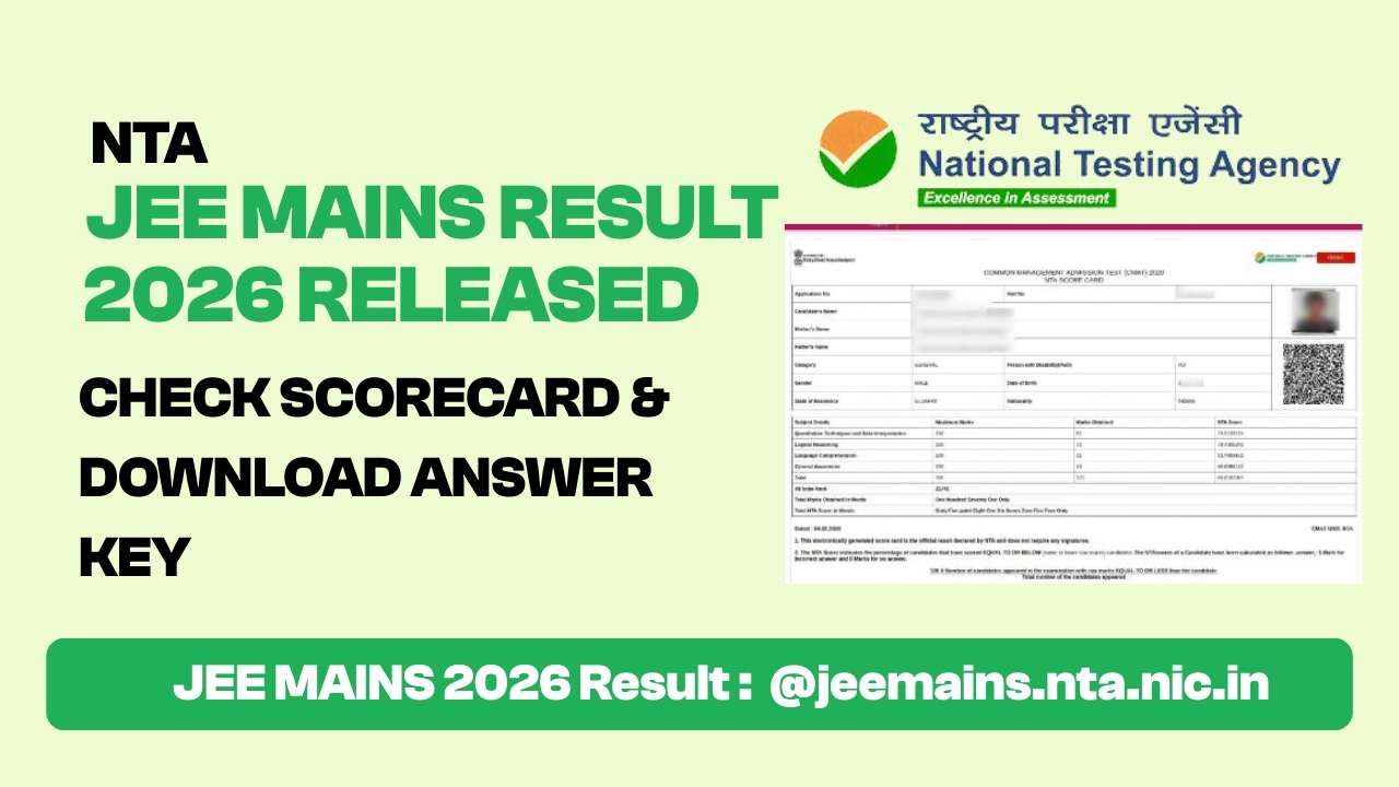 JEE Mains Result 2026 Declared: Check Scorecard, Percentile Calculation, Cut-Off & AIR Details